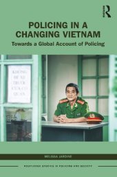 book Policing in a Changing Vietnam: Towards a Global Account of Policing