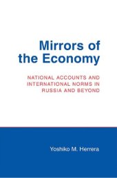 book Mirrors of the Economy: National Accounts and International Norms in Russia and Beyond