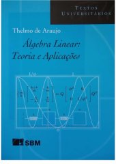 book Álgebra Linear : Teoria e Aplicações