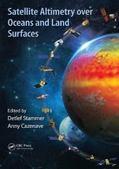 book Satellite Altimetry Over Oceans and Land Surfaces (Earth Observation of Global Changes)