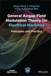 book General Airgap Field Modulation Theory for Electrical Machines: Principles and Practice