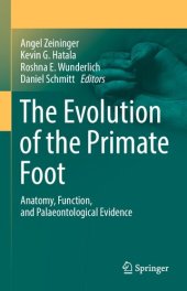 book The Evolution of the Primate Foot: Anatomy, Function, and Palaeontological Evidence