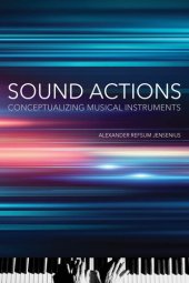 book Sound Actions: Conceptualizing Musical Instruments