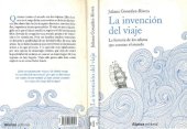 book La invención del viaje. La historia de los relatos que cuentan el mundo