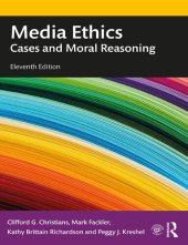 book Media Ethics: Cases and Moral Reasoning