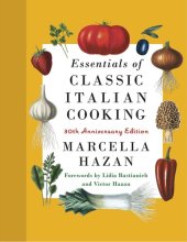 book Essentials of Classic Italian Cooking : A Cookbook