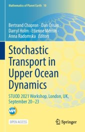 book Stochastic Transport in Upper Ocean Dynamics: STUOD 2021 Workshop, London, UK, September 20–23