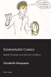 book Existentialist Comics: Bande Dessinée and the Art of Ethics