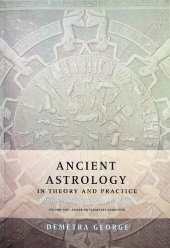 book Ancient Astrology in Theory and Practice: A Manual of Traditional Techniques, Volume I: Assessing Planetary Condition