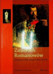 book Zmierzch Romanowów. Ostatni wiek imperialnej Rosji