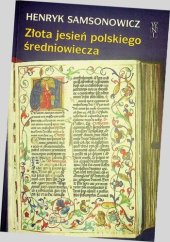 book Złota jesień polskiego średniowiecza