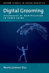 book Digital Grooming: Discourses of Manipulation and Cyber-Crime