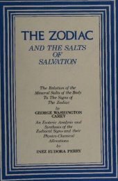 book Zodiac and the Salts of Salvation - Relation of the Mineral Salts of the Body to the Signs of the Zodiac