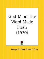 book God-Man: The Word Made Flesh