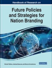 book Handbook of Research on Future Policies and Strategies for Nation Branding