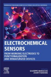 book Electrochemical Sensors: From Working Electrodes to Functionalization and Miniaturized Devices