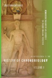 book An Introduction to the History of Chronobiology, Volume 1: Biological Rhythms Emerge as a Subject of Scientific Research