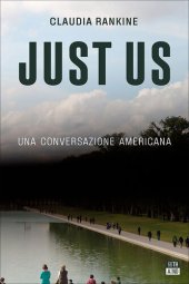 book Just Us. Una conversazione americana