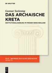 book Das archaische Kreta: Institutionalisierung im frühen Griechenland