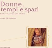 book Donne, tempi e spazi. Contributi per una diversa cultura dell'abitare