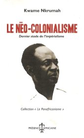 book Le néo-colonialisme: dernier stade de l'impérialisme