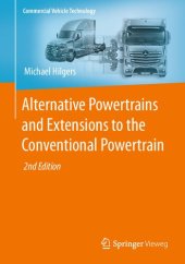 book Alternative Powertrains and Extensions to the Conventional Powertrain