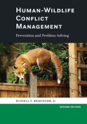 book Human-Wildlife Conflict Management: Prevention and Problem Solving