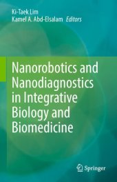 book Nanorobotics and Nanodiagnostics in Integrative Biology and Biomedicine