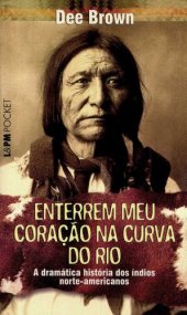 book Enterrem Meu Coração Na Curva do Rio