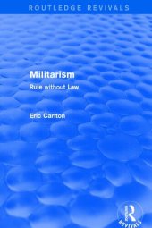 book Militarism: Rule without Law