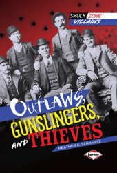 book Outlaws, Gunslingers, and Thieves