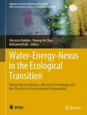 book Water-Energy-Nexus in the Ecological Transition: Natural-Based Solutions, Advanced Technologies and Best Practices for Environmental Sustainability