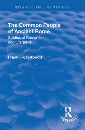 book The Common People of Ancient Rome: Studies of Roman Life and Literature