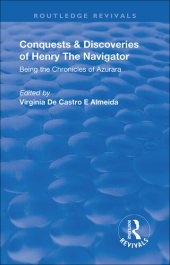 book Conquests and Discoveries of Henry the Navigator: Being the Chronicles of Azurara