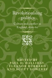 book Revolutionising Politics: Culture and Conflict in England, 1620-60