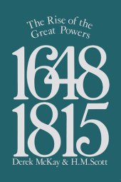 book The Rise of the Great Powers 1648 - 1815