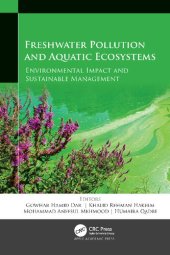 book Freshwater Pollution and Aquatic Ecosystems: Environmental Impact and Sustainable Management