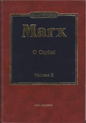 book O Capital: Crítica da Economia Política. Volume II, Livro Segundo: O Processo de Circulação do Capital. Editado por Friedrich Engels.