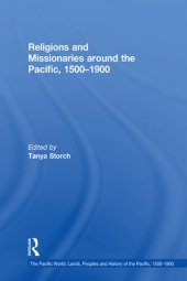 book Religions and Missionaries around the Pacific, 1500–1900