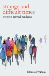 book Strange and Difficult Times: Notes on a Global Pandemic