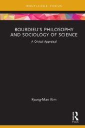 book Bourdieu's Philosophy and Sociology of Science: A Critical Appraisal