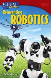 book Stem Careers: Reinventing Robotics