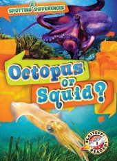 book Octopus or Squid?