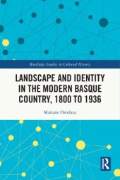 book Landscape and Identity in the Modern Basque Country, 1800 to 1936