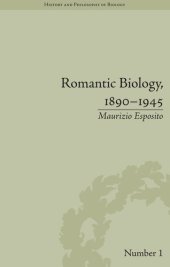 book Romantic Biology, 1890–1945