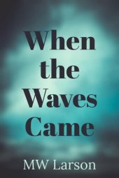 book When the Waves Came