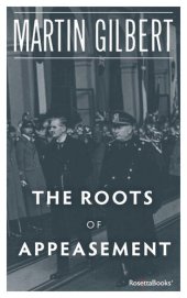 book The Roots of Appeasement