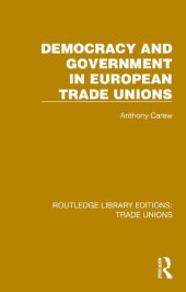 book Democracy and Government in European Trade Unions