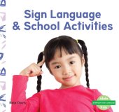 book Sign Language & School Activities