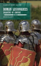 book Roman Legionaries: Soldiers of Empire